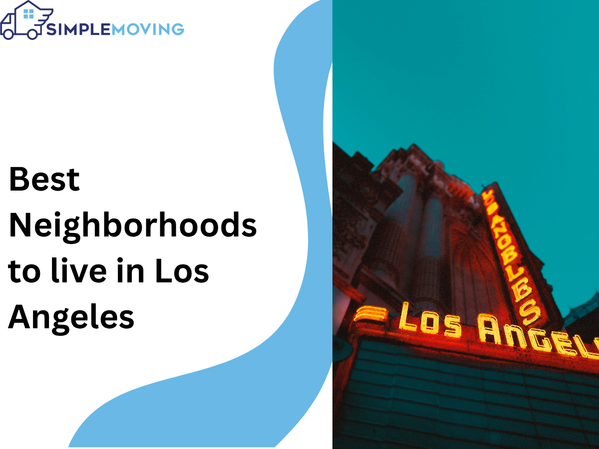 Best Neighborhoods to live in Los Angeles