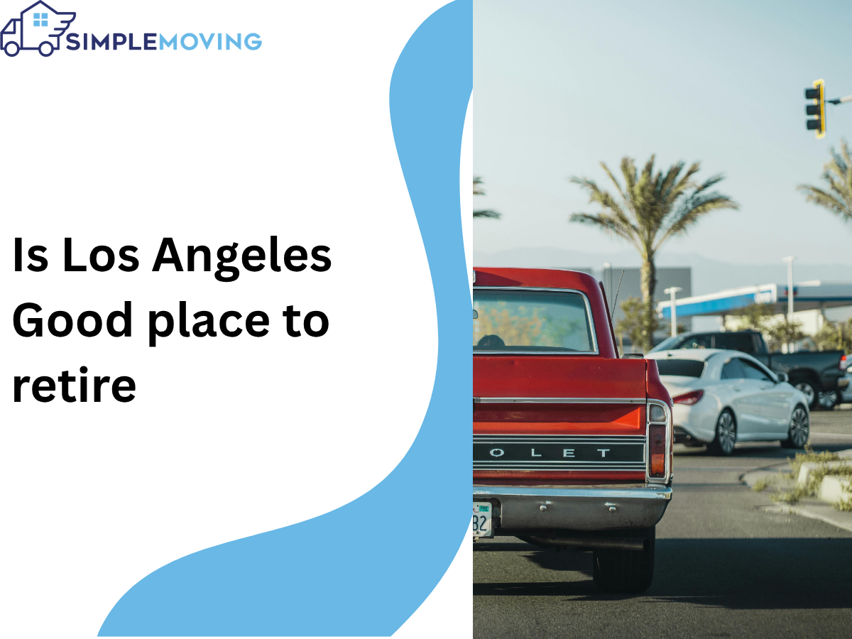 Los Angeles a Good Place to Retire